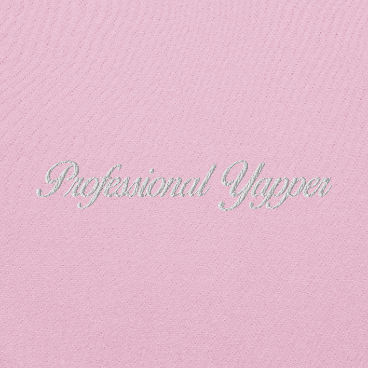 Professional Yapper Sweatshirt - Classic