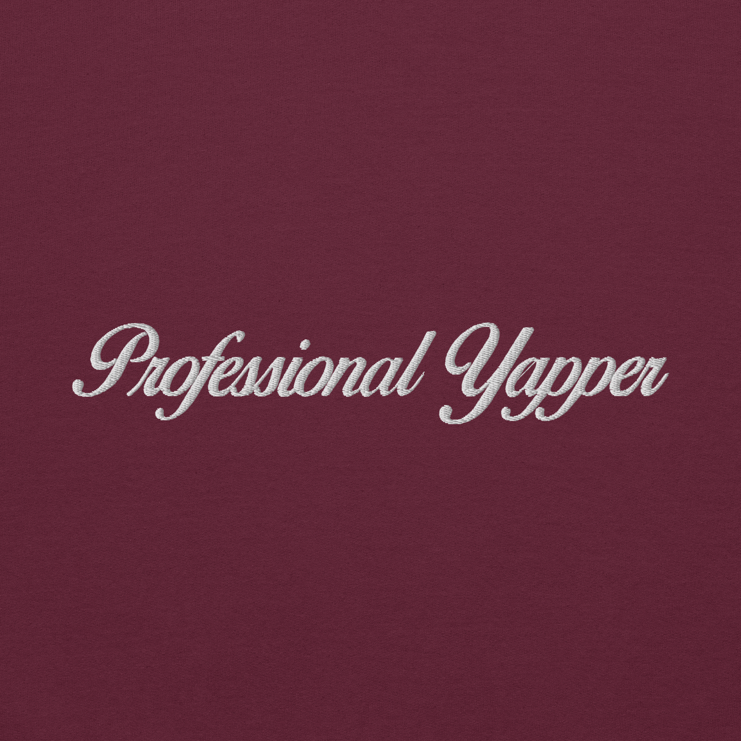 Professional Yapper Sweatshirt - Classic